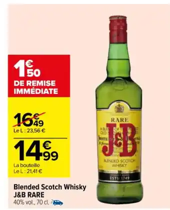 Carrefour BLENDED SCOTCH WHISKY J&B RARE offre