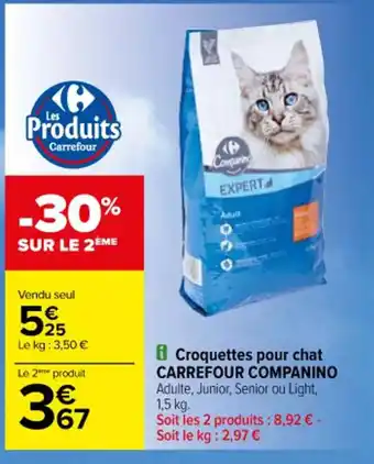 Carrefour i Croquettes pour chat CARREFOUR COMPANINO Adulte, Junior, Senior ou Light, offre