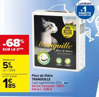 Carrefour Fleur de litière TRANQUILLE offre