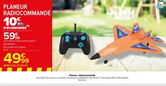 Carrefour Planeur radiocommandé offre