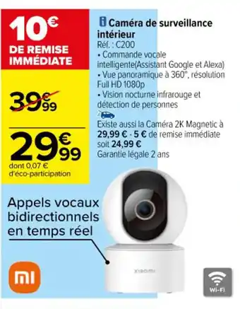 Carrefour Caméra de surveillance intérieur Réf. : C200 offre