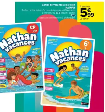 Carrefour Cahier de Vacances collection NATHAN offre