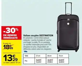 Carrefour Valises souples DESTINATION offre