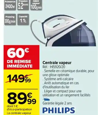 Carrefour Centrale vapeur Réf. : H15920/20 offre