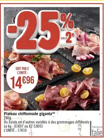 Plateau chiffonnade giganta