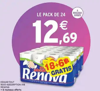 Intermarché Renova essuie-tout maxi-absorption x18 offre