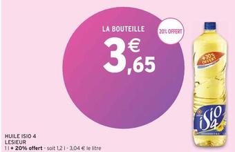 Intermarché Lesieur huile isio 4 offre