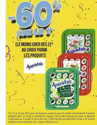 Apérivrais -60% sur le 2e au choix parmi les produits apérivrais