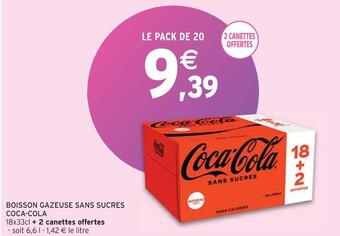 Intermarché Coca-cola boisson gazeuse sans sucres offre