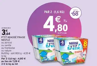 Intermarché Nestlé p'tit brassé fraise offre