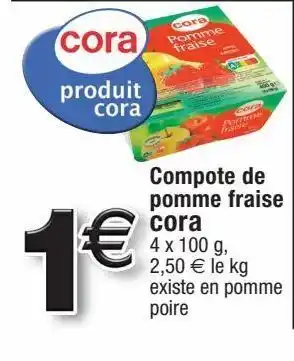 Cora x Carrefour Compote de pommes cora offre