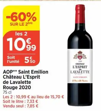 Bi1 AOP** Saint Emilion Château L'Esprit de Lavalette Rouge 2020 75 cl offre