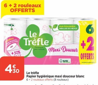 Bi1 Le Trèfle Papier hygiénique maxi douceur blanc offre