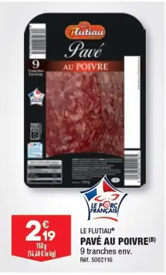 ALDI PAVÉ AU POIVRE (B) 9 tranches env. Réf. 5002116 offre