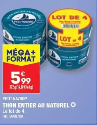 THON ENTIER AU NATUREL Le lot de 4.