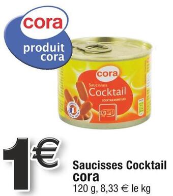 Cora x Carrefour Cora saucisses cocktail offre