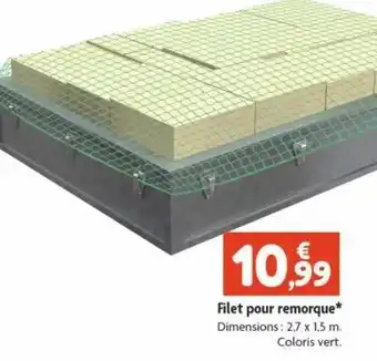 Point Vert Filets pour remorque offre
