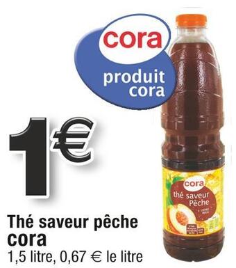 Cora x Carrefour Cora thé saveur pêche offre