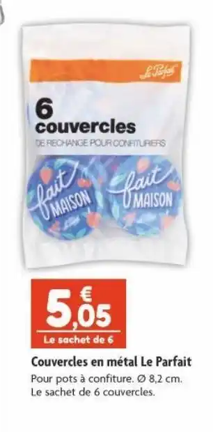 Couvercles en métal le parfait