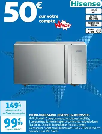 Auchan MICRO-ONDES GRILL HISENSE H23MOMS5HG Hi-ProControl: 6 programmes automatiques simplifiés, offre