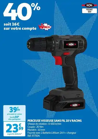 Auchan PERCEUSE VISSEUSE SANS FIL 18 V RACING Vitesse de rotation : 0-650 tr/mn offre