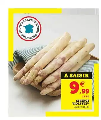 Super U Asperge Violette offre
