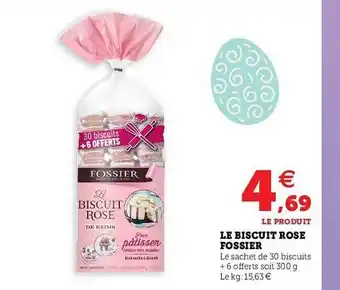 Le Biscuit Rose Fossier