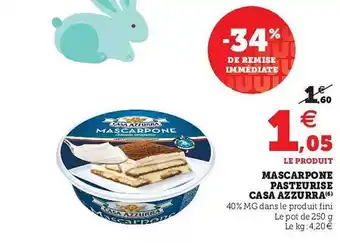 Super U Mascarpone Pasteurisé Casa Azzurra offre