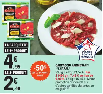 E.Leclerc CARPACCIO PARMESAN(¹) "CHARAL" offre