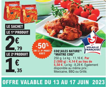 E.Leclerc COQ'AILES NATURE(¹) "MAÎTRE COQ" offre