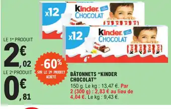 E.Leclerc BÂTONNETS "KINDER CHOCOLAT" offre