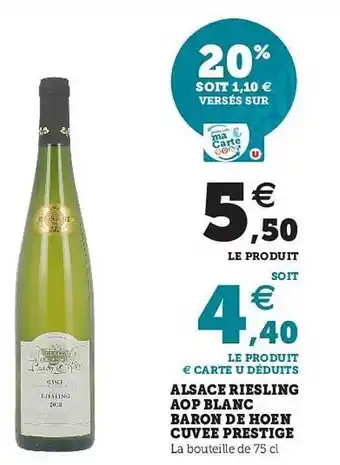 Super U Alsace Riesling Aop Blanc Baron De Hoen Cuvée Prestige offre