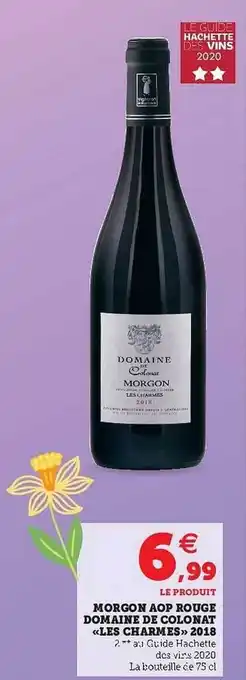 Super U Morgon Aop Rouge Domaine De Coconat offre
