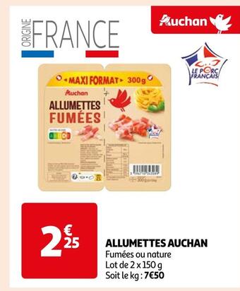 Auchan Auchan allumettes offre