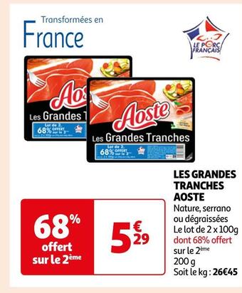 Auchan Aoste les grandes tranches offre