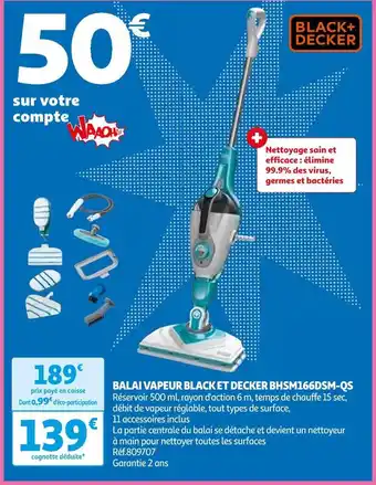 Auchan Black et decker balai vapeur bhsm166dsm-qs offre