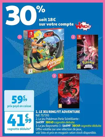 Auchan . le jeu ring fit adventure offre
