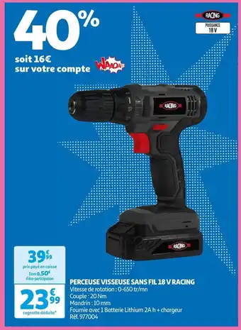 Auchan Racing perceuse visseuse sans fil 18 v offre