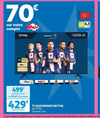 Auchan Hisense tv qled hisense 55e77hq offre