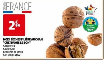 Auchan Noix sèches filière auchan cultivons le bon offre