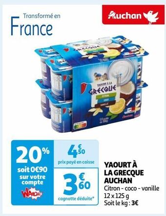 Auchan Yaourt à la grecque auchan offre