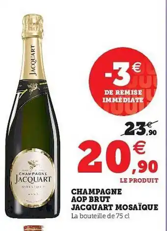 Super U Champagne Aop Brut Jacquart Mosaïque offre