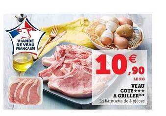 Super U Veau Côte à Griller offre