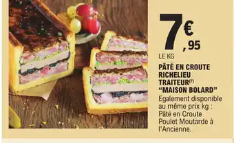 E.Leclerc PÂTÉ EN CROUTE RICHELIEU TRAITEUR(7) offre