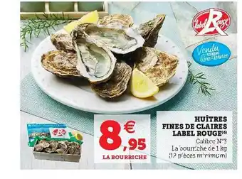 Super U Huîtres Fines De Claires Label Rouge offre