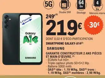 E.Leclerc DONT 0,02 € D'ÉCO-PARTICIPATION SMARTPHONE GALAXY-A14(7) offre