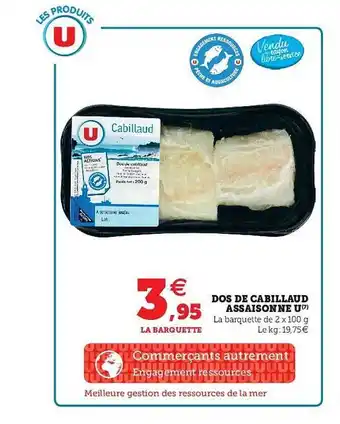 Super U Dos De Cabillaud Assaisonné U offre