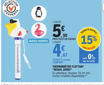 E.Leclerc THERMOMÈTRE FLOTTANT "BEAUX JOURS" offre