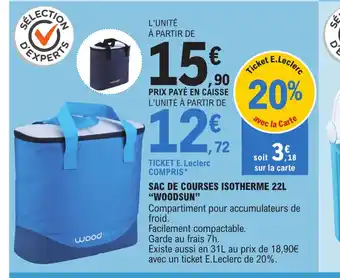 E.Leclerc SAC DE COURSES ISOTHERME 22L "WOODSUN" offre