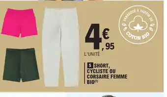 E.Leclerc 5 SHORT, CYCLISTE OU CORSAIRE FEMME offre
